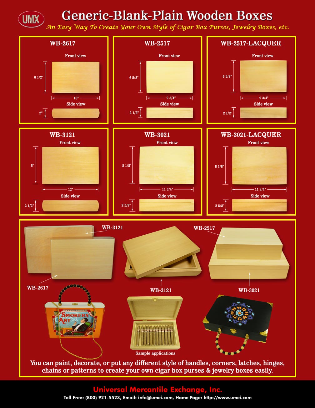 We supply empty cigar purse, empty cigarbox purse, plain and unfinished empty cigar box purses to cigar box handcrafters. You can design and make your own style of cigar purse from our empty cigar box purses. You can put your favorite cigar purse handles, corners, hinges, latches, art works and paint it easily.