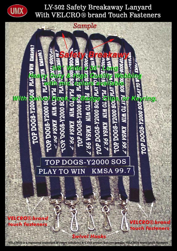 UMX LY-502HD Velcro Safety Breakaway Custom Logo Lanyards - 5/8 Inch - TOP
DOGS-Y2000 SOS PLAY TO WIN KMSA 99.7