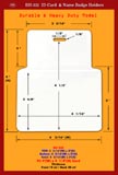 Top Loading Badge Holder BH-322, TOP: 3 3/16"(W) x 2"(H), Bottom: 4 3/16"(W) x 3"(H), Total: 4 3/16"(W) x 5"(H), Fit 4"(W)x4 1/2"(H) Card, Thickness, Front 10 ml / Back 30 ml