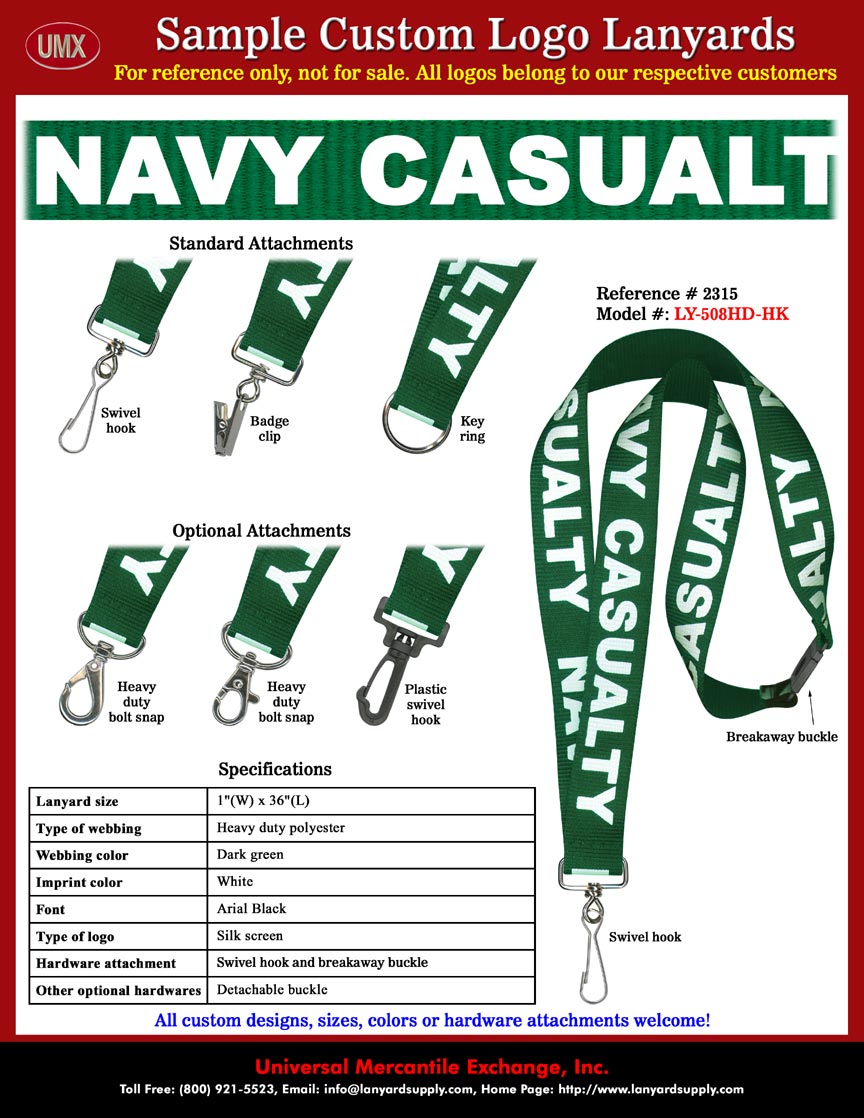 1" Custom Printed Lanyards: NAVY CASUALTY  - with Dark Green Color Lanyard Straps and White Color Logo Imprinted.