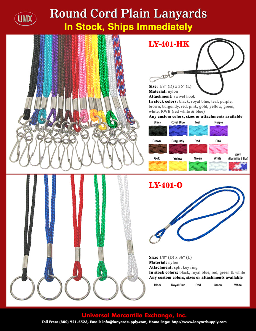 If you are in a rush, "Need It Yesterday!", the high quality, low 
cost and cheap non-printed genetic lanyards are your best choice !